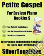 Petite Gospel for Easiest Piano Booklet S. E-book. Formato EPUB ebook