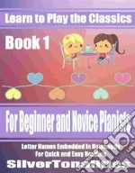 Learn to Play the Classics Book 1 . E-book. Formato EPUB ebook