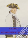 With Frederick The Great. E-book. Formato EPUB ebook