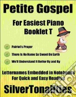 Petite Gospel for Easiest Piano Booklet T. E-book. Formato EPUB ebook