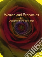 Women and Economics. E-book. Formato EPUB ebook