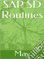 SAP SD Routines. E-book. Formato EPUB ebook