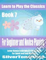 Learn to Play the Classics Book 7. E-book. Formato EPUB ebook