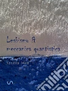 Lesbismo & meccanica quantistica. E-book. Formato EPUB ebook di Vanessa West