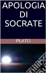 Apologia di Socrate. E-book. Formato EPUB