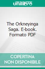 The Orkneyinga Saga. E-book. Formato PDF ebook di Joseph Anderson