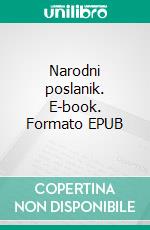 Narodni poslanik. E-book. Formato EPUB ebook di Branislav Nušic