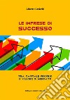 Le imprese di successoTra capitale proprio e valore di mercato. E-book. Formato EPUB ebook