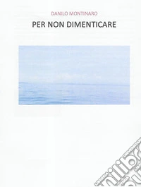 Per non dimenticare. E-book. Formato PDF ebook