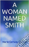 A woman named Smith. E-book. Formato EPUB ebook