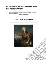 Di chi la colpa dell'arretratezza del Mezzogiorno II parte: L’ITALIA DALL’INIZIO DEL XVI SECOLO   ALLA PACE DI AMIENS (1501-25 MARZO 1802). E-book. Formato EPUB