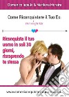 Come riconquistare il tuo ex: Con eleganza. E-book. Formato PDF ebook di Domenico Iapello