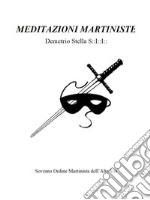 Meditazioni Martiniste. E-book. Formato PDF