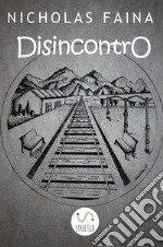 Disincontro. E-book. Formato PDF