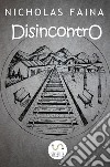 Disincontro. E-book. Formato PDF ebook