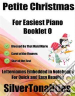 Petite Christmas for Easiest Piano Booklet O. E-book. Formato EPUB ebook