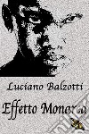 Effetto Monarca. E-book. Formato EPUB ebook