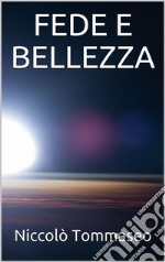 Fede e bellezza. E-book. Formato EPUB ebook