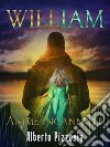 WILLIAM: Anime Ingannate. E-book. Formato EPUB ebook