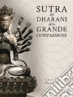 Sutra del Dharani della Grande Compassione. E-book. Formato Mobipocket