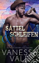 Sättel &amp; Schleifen. E-book. Formato EPUB ebook