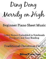 Ding Dong Merrily on High Beginner Piano. E-book. Formato EPUB ebook