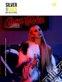 Silver And Gold Magazine n.2. E-book. Formato PDF ebook