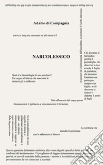 Narcolessico. E-book. Formato EPUB ebook di Adamo di Compagnia