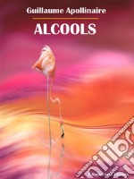 Alcools. E-book. Formato EPUB ebook