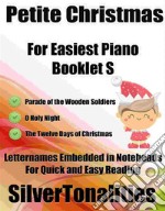 Petite Christmas for Easiest Piano Booklet S. E-book. Formato EPUB ebook