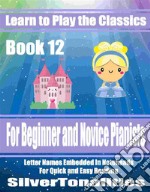 Learn to Play the Classics Book 12. E-book. Formato EPUB ebook