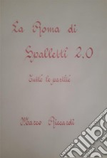 La Roma di Spalletti 2.0: TUTTE LE PARTITE. E-book. Formato PDF