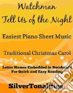 Watchman Tell Us of the Night Easiest Piano Sheet Music. E-book. Formato EPUB ebook