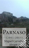 Parnaso (2001-2015)Uma Antologia Poética. E-book. Formato EPUB ebook