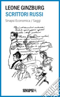 Scrittori russiUn saggio letterario. E-book. Formato Mobipocket ebook di Leone Ginzburg