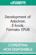 Development of Antichrist. E-book. Formato EPUB