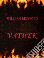 Vathek. E-book. Formato EPUB ebook