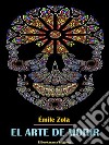 El arte de morir. E-book. Formato EPUB ebook di Émile Zola