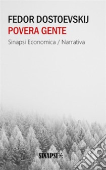 Povera gente. E-book. Formato Mobipocket ebook di Fedor Dostoevskij