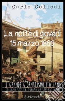 La notte di giovedì 15 marzo 1860. E-book. Formato EPUB ebook di Stefano Poma