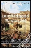 La notte di giovedì 15 marzo 1860. E-book. Formato EPUB ebook