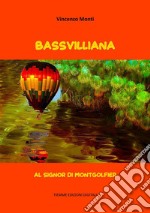 BassvillianaAl Signor di Montgolfier. E-book. Formato EPUB