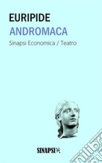 Andromaca. E-book. Formato EPUB ebook di Euripide