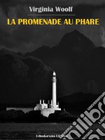 La Promenade au phare. E-book. Formato EPUB ebook