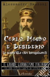 Carlo Magno e Desiderio, la sconfitta dei longobardi. E-book. Formato Mobipocket ebook di Stefano Poma