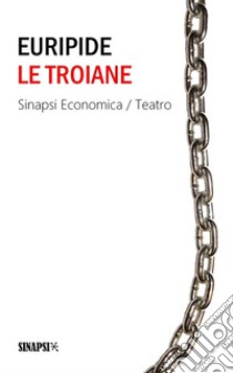 Le troiane. E-book. Formato EPUB ebook di Euripide