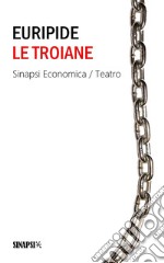 Le troiane. E-book. Formato EPUB ebook