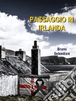 Passaggio in Irlanda. E-book. Formato EPUB ebook