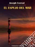 El espejo del mar. E-book. Formato EPUB ebook