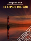 El espejo del mar. E-book. Formato EPUB ebook